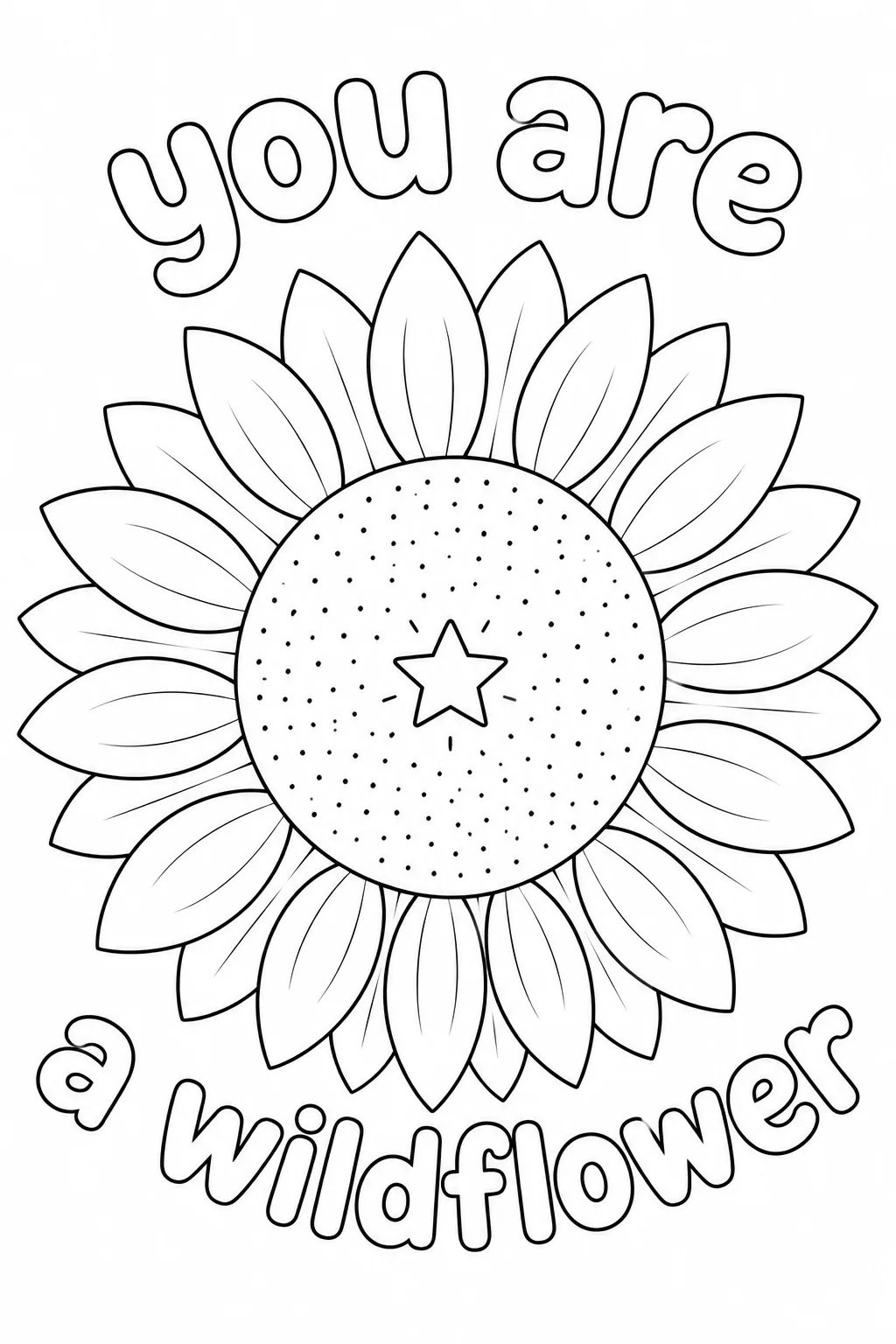 Star center sunflower outline sheet titled you are a wildflower in rounded bubbly font.