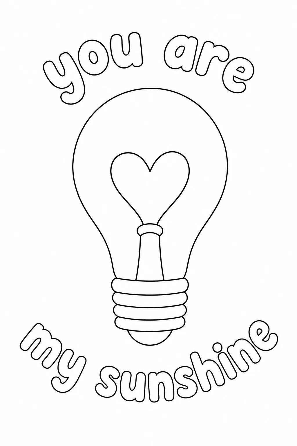 Heart filament light bulb design featured with You Are My Sunshine typography around it.
