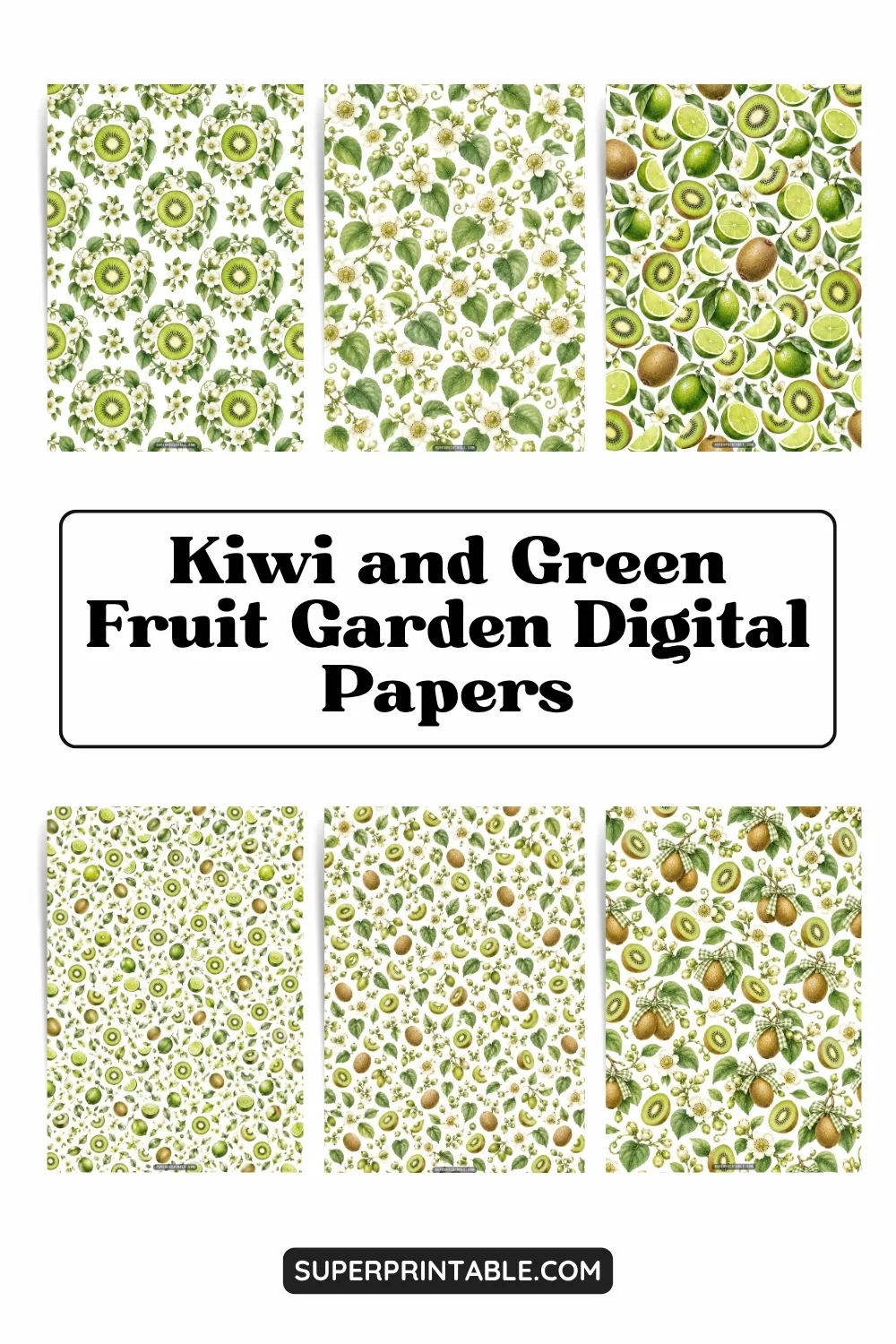 12+ Kiwi and Green Fruit Garden Digital Papers Pinterest Image