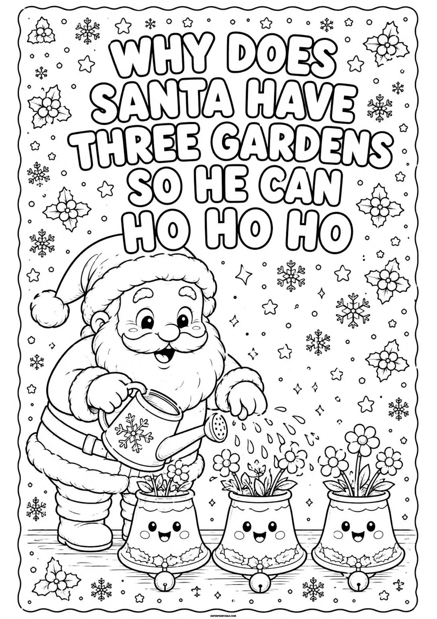 Santa Claus watering three smiling potted flower pots on printable christmas jokes coloring pages.