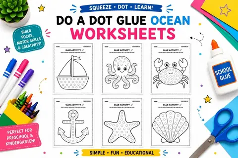 10+ Free Do A Dot Glue Ocean Worksheets